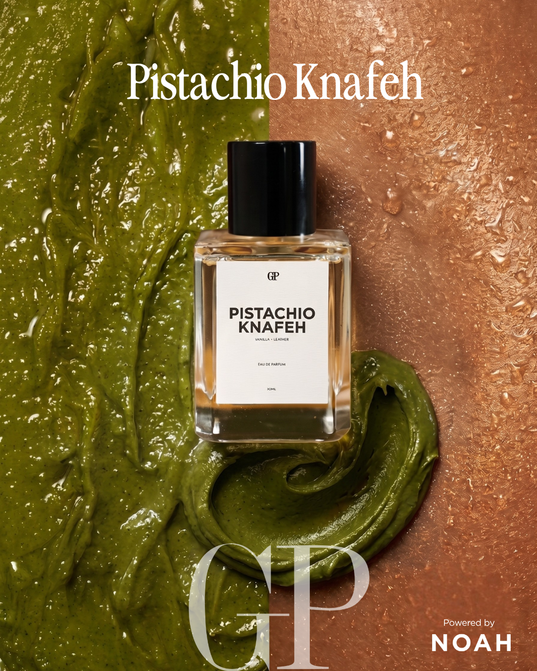 A clear rectangular perfume bottle labeled 'Pistachio Knafeh' with a black cap, centered over a split background of green paste on the left and copper-brown paste on the right. Large white text at the top reads 'Pistachio Knafeh,' and 'GP' and 'NOAH' appear as branding marks.